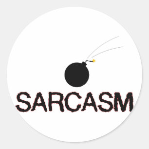 Sarcasm Bombed Classic Round Sticker