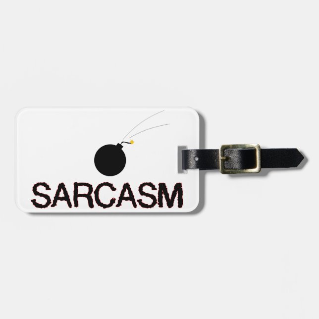 Sarcasm Bombed Luggage Tag (Front Horizontal)