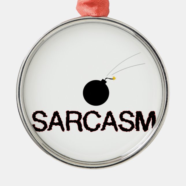 Sarcasm Bombed Metal Tree Decoration (Front)