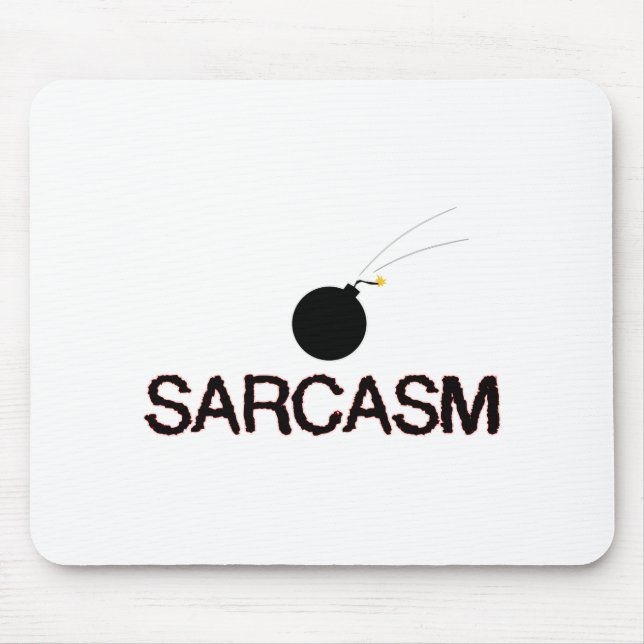 Sarcasm Bombed Mouse Mat (Front)