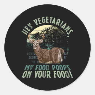 Sarcasm Carnivore Anti Vegan Vegetarian Meat Classic Round Sticker