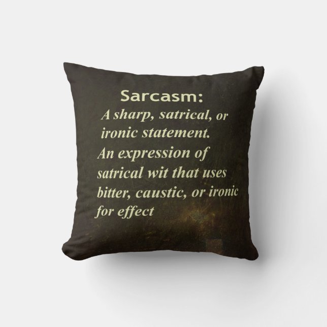 Sarcasm Cushion (Front)