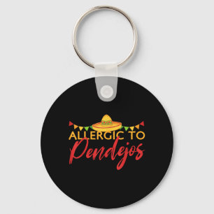 Sarcasm Dark Humour Funny Quotes Sarcastic Mexican Key Ring