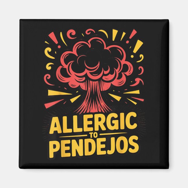 Sarcasm Dark Humour Funny Quotes Sarcastic Mexican Magnet (Front)