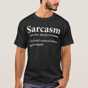 Sarcasm Definition T-Shirt