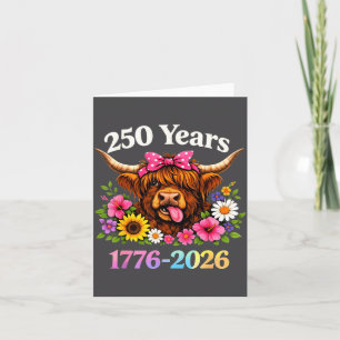 Sarcasm Highland Cow Happy New 250 Years American  Card