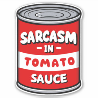 Sarcasm in tomato sauce