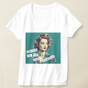 Sarcasm is my Love Language Retro Woman T-Shirt