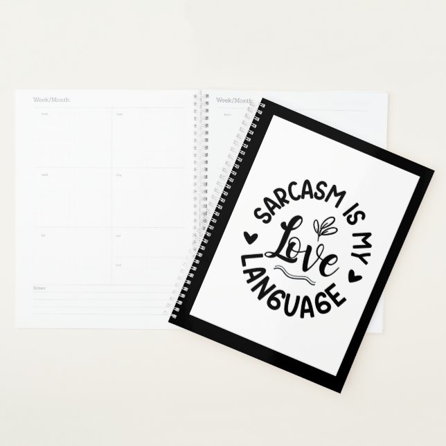 Sarcasm Is My Love Planner (Display)
