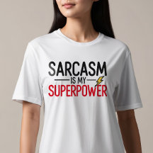 Sarcasm is My Superpower