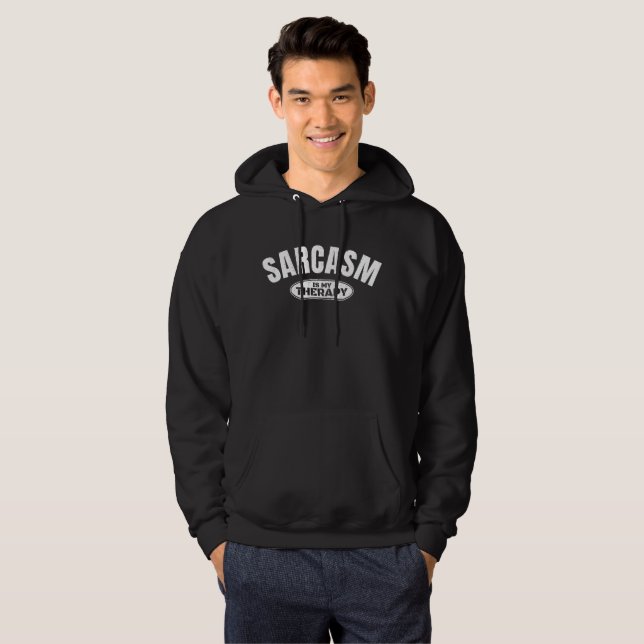 Sarcasm is my therapy funny typography gift hoodie (Front Full)