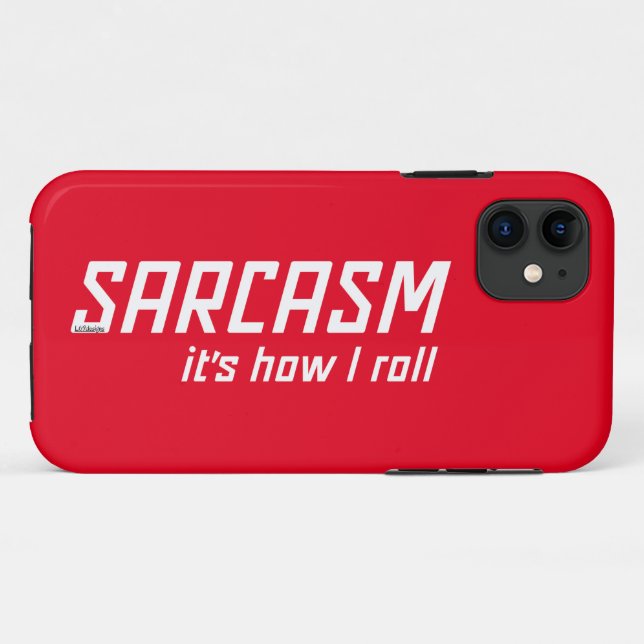 SARCASM... IT'S HOW I ROLL funny sarcastic         Case-Mate iPhone Case (Back (Horizontal))