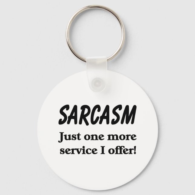 Sarcasm Key Ring (Front)