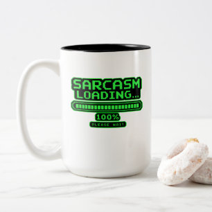 Sarcasm Loading 100% Please Wait Funny Gaming Two-Tone Coffee Mug