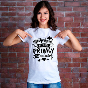 Sarcasm Motherhood funny T-Shirt