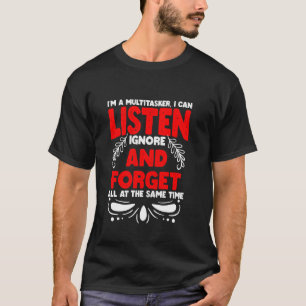 Sarcasm Multitasker Sayings T-Shirt