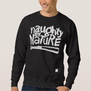 Sarcasm Naughty By Nature Hip Hop Music Kids Men Sweatshirt