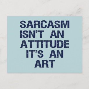 Sarcasm Postcard