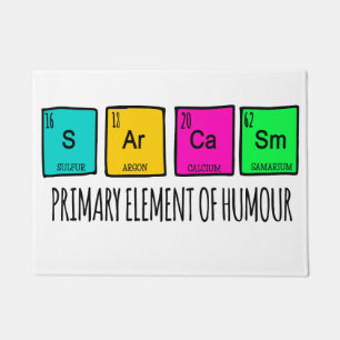 Sarcasm Primary Elements Of Humour Science Doormat