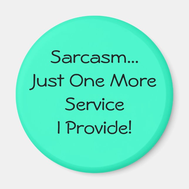 Sarcasm products magnet (Front)