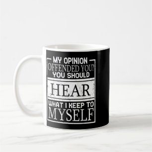 Sarcasm Quote Coffee Mug