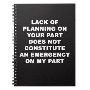 sarcasm,sarcastic,funny,humourous,cynical,bitter,a notebook