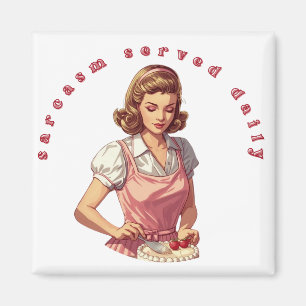 “Sarcasm Served Daily” Funny Retro Housewife Magnet
