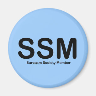 Sarcasm Society Member Magnet