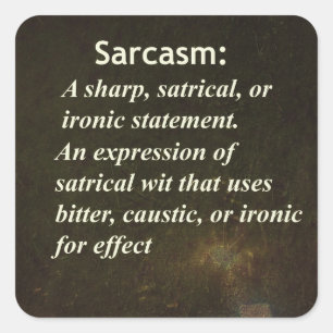 Sarcasm Square Sticker