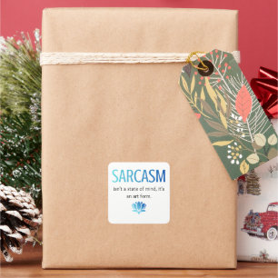 Sarcasm Square Sticker
