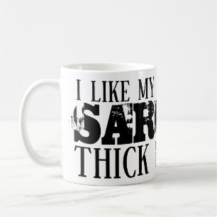 Sarcasm Thick & Heavy Coffee Mug