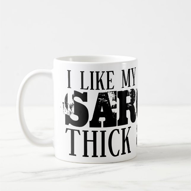 Sarcasm Thick & Heavy Coffee Mug (Left)