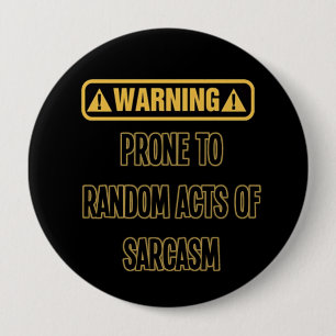 Sarcasm Warning Humour Button