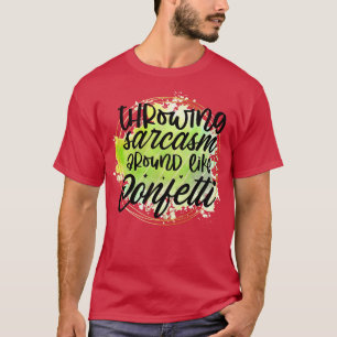 Sarcastic 10 T-Shirt