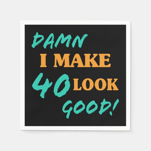 Sarcastic 40th Birthday Attitude Napkin (Front)