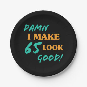 Sarcastic 65th Birthday Attitude Paper Plate