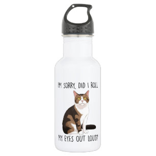 Sarcastic And Cute Cat 532 Ml Water Bottle