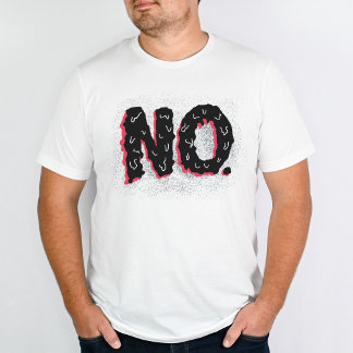 Sarcastic Antisocial Weird No Typography T-Shirt