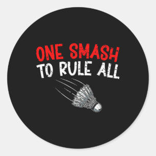 Sarcastic Badminton Player Game Match Humour Joke Classic Round Sticker