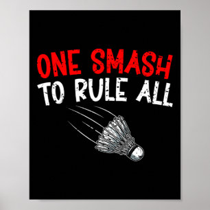 Sarcastic Badminton Player Game Match Humour Joke Poster
