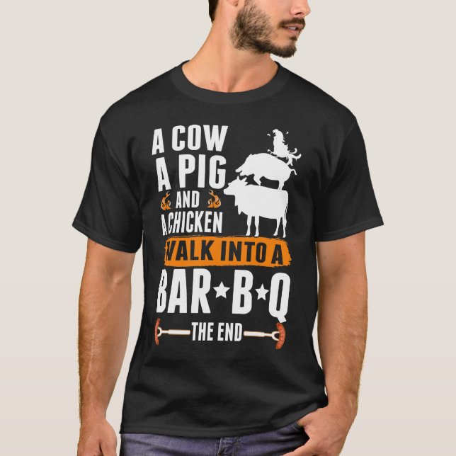 Sarcastic Barbecue Humor Meat Lover Grilling Funny T-Shirt (Front)