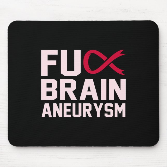 Sarcastic Brain Aneurysm Awareness Month Support G Mouse Mat (Front)