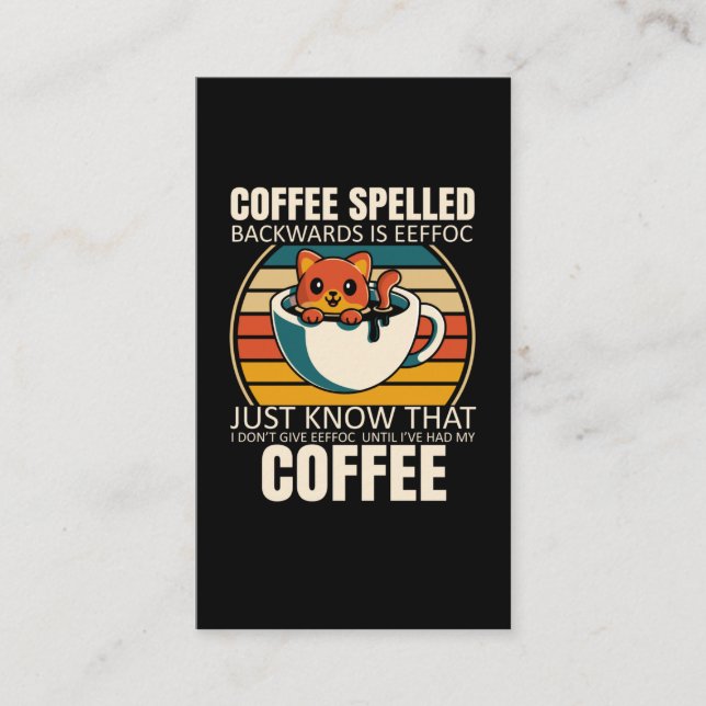 Sarcastic Cat Coffee Lover Barista Caffeine addict Business Card (Front)
