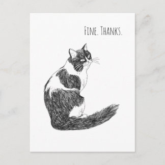 Sarcastic Cat Mood – Fine. Thanks. Art Postcard
