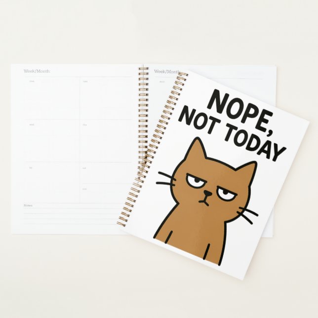 Sarcastic Cat – Nope. Not Today. Antisocial Animal Planner (Display)