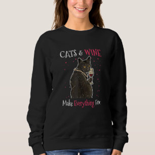Sarcastic Cats and Wine Make Everything Fine Drink Sweatshirt