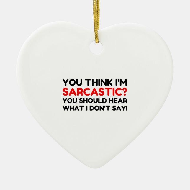 Sarcastic Ceramic Tree Decoration (Front)