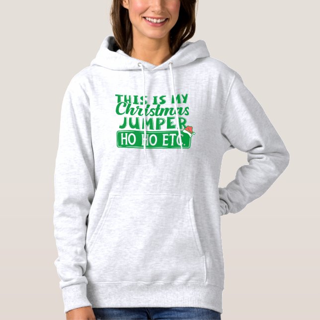 Sarcastic Christmas Hoodie with Santa Hat & Quote (Front)