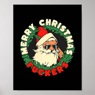 Sarcastic Christmas Merry Xmas Forer Funny Santa H Poster