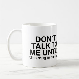 Sarcastic Coffee Quote - Get My Coffee Mug